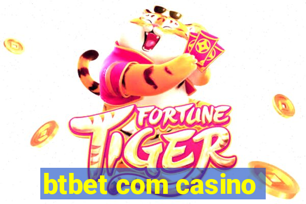 btbet com casino